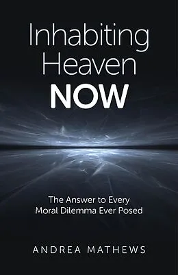 E-Book (epub) Inhabiting Heaven NOW von Andrea Mathews