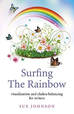 E-Book (epub) Surfing The Rainbow von Sue Johnson