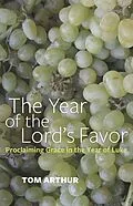 E-Book (epub) Year of the Lord's Favor von Tom Arthur
