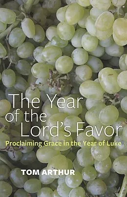 E-Book (epub) Year of the Lord's Favor von Tom Arthur