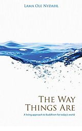 E-Book (epub) The Way Things Are von Lama Ole Nydahl