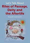 E-Book (epub) Let's Talk About Rites of Passage, Deity and the Afterlife von Siusaidh Ceanadach