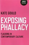 E-Book (epub) Exposing Phallacy von Kate Gould