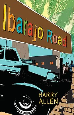 E-Book (epub) Ibarajo Road von Harry Allen