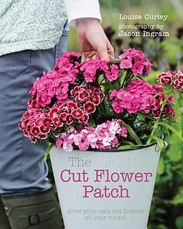 E-Book (epub) The Cut Flower Patch von Louise Curley