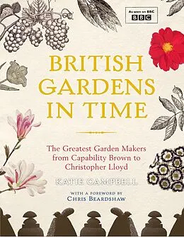 E-Book (epub) British Gardens in Time von Katie Campbell