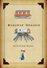 eBook (epub) Railway Season de David St John Thomas