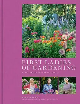 E-Book (epub) First Ladies of Gardening von Heidi Howcroft