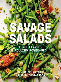 E-Book (epub) Savage Salads von Kristina Gustafsson, Davide Del Gatto