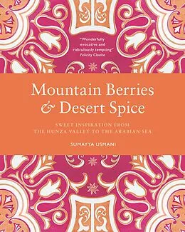 E-Book (epub) Mountain Berries and Desert Spice von Sumayya Usmani