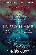 Kartonierter Einband Invaders From Beyond von Colin Sinclair, Tim Major, Julian Benson