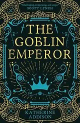 Kartonierter Einband The Goblin Emperor von Katherine Addison