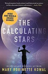 Kartonierter Einband The Calculating Stars von Mary Robinette Kowal
