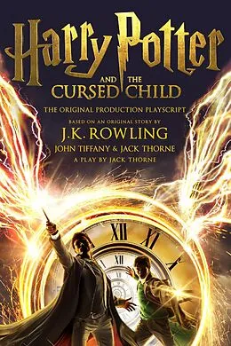 E-Book (epub) Harry Potter and the Cursed Child - Parts One and Two von J. K. Rowling, John Tiffany, Jack Thorne