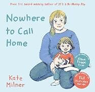 Couverture cartonnée Nowhere to Call Home de Milner Kate