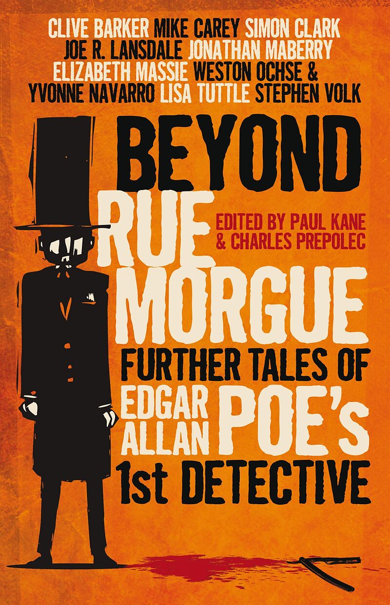 Beyond Rue Morgue Anthology by Paul Kane Beyond Rue Morgue Anthology by Paul Kane