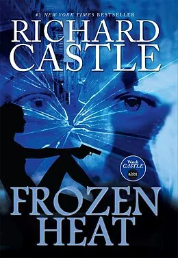 E-Book (epub) Frozen Heat von Richard Castle