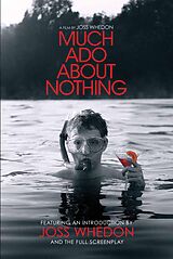 E-Book (epub) Much Ado About Nothing: A Film by Joss Whedon von Joss Whedon, William Shakespeare