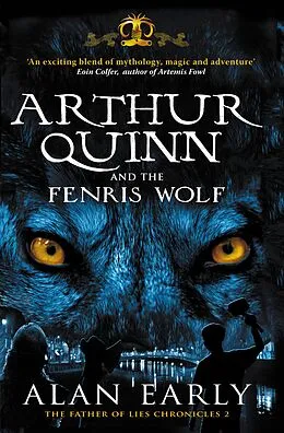 E-Book (epub) Arthur Quinn and the Fenris Wolf von Alan Early