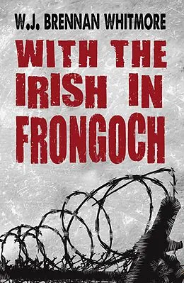 E-Book (epub) With the Irish in Frongoch von W. J. Brennan-Whitmore