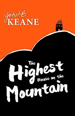 E-Book (epub) The Highest House On The Mountain von John B. Keane