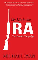 eBook (epub) My Life in the IRA: de Michael Ryan