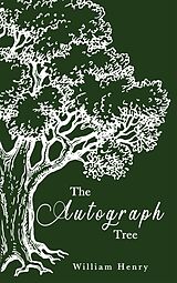 eBook (epub) The Autograph Tree de William Henry