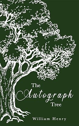 eBook (epub) The Autograph Tree de William Henry