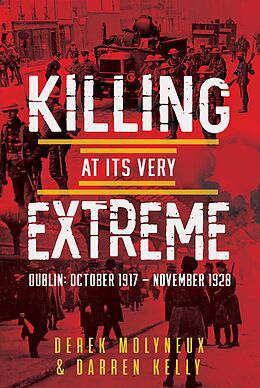 eBook (epub) Killing at its Very Extreme de Derek Molyneux, Darren Kelly