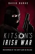 E-Book (epub) Kitson's Irish War von David Burke