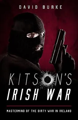 E-Book (epub) Kitson's Irish War von David Burke