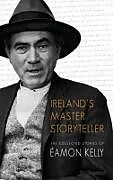 Couverture cartonnée Ireland's Master Storyteller de Éamon Kelly