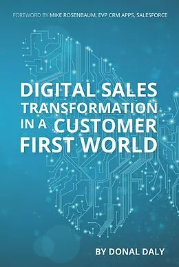 E-Book (epub) Digital Sales Transformation in a Customer First World von Donal Daly