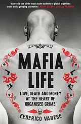 Kartonierter Einband Mafia Life von Federico Varese