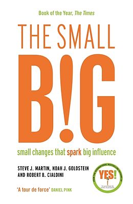 Poche format B The Small BIG de Steve; Goldstein, Noah; Cialdini, Robert Martin