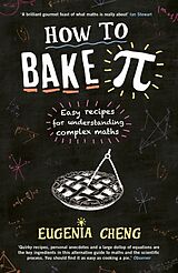 Kartonierter Einband How to Bake Pi von Eugenia Cheng