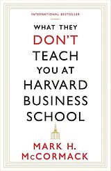 Couverture cartonnée What They Don't Teach You At Harvard Business School de Mark McCormack