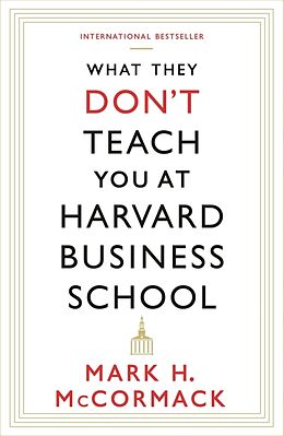 Couverture cartonnée What They Don't Teach You At Harvard Business School de Mark McCormack