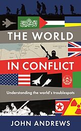 Couverture cartonnée The World in Conflict de John Andrews