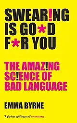Broschiert Swearing is Good for You von Emma Byrne