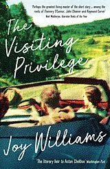 Kartonierter Einband The Visiting Privilege von Joy Williams