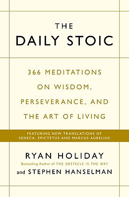 Kartonierter Einband The Daily Stoic von Ryan Holiday, Stephen Hanselman