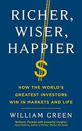 Kartonierter Einband Richer, Wiser, Happier von William Green
