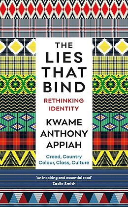 Kartonierter Einband The Lies That Bind von Kwame Anthony Appiah