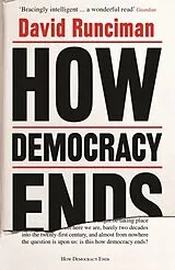 Kartonierter Einband How Democracy Ends von David Runciman