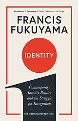 Couverture cartonnée Identity de Francis Fukuyama