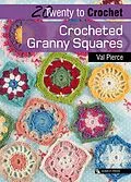 E-Book (epub) Twenty to Crochet: Crocheted Granny Squares von Val Pierce