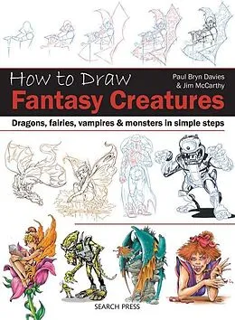 E-Book (pdf) How to Draw: Fantasy Creatures von Bryn Davies, Mccarthy