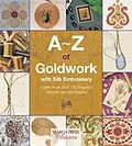 E-Book (pdf) A-Z of Goldwork with Silk Embroidery von Country Bumpkin