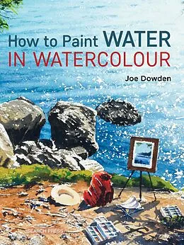 E-Book (pdf) How to Paint Water in Watercolour von Joe Dowden